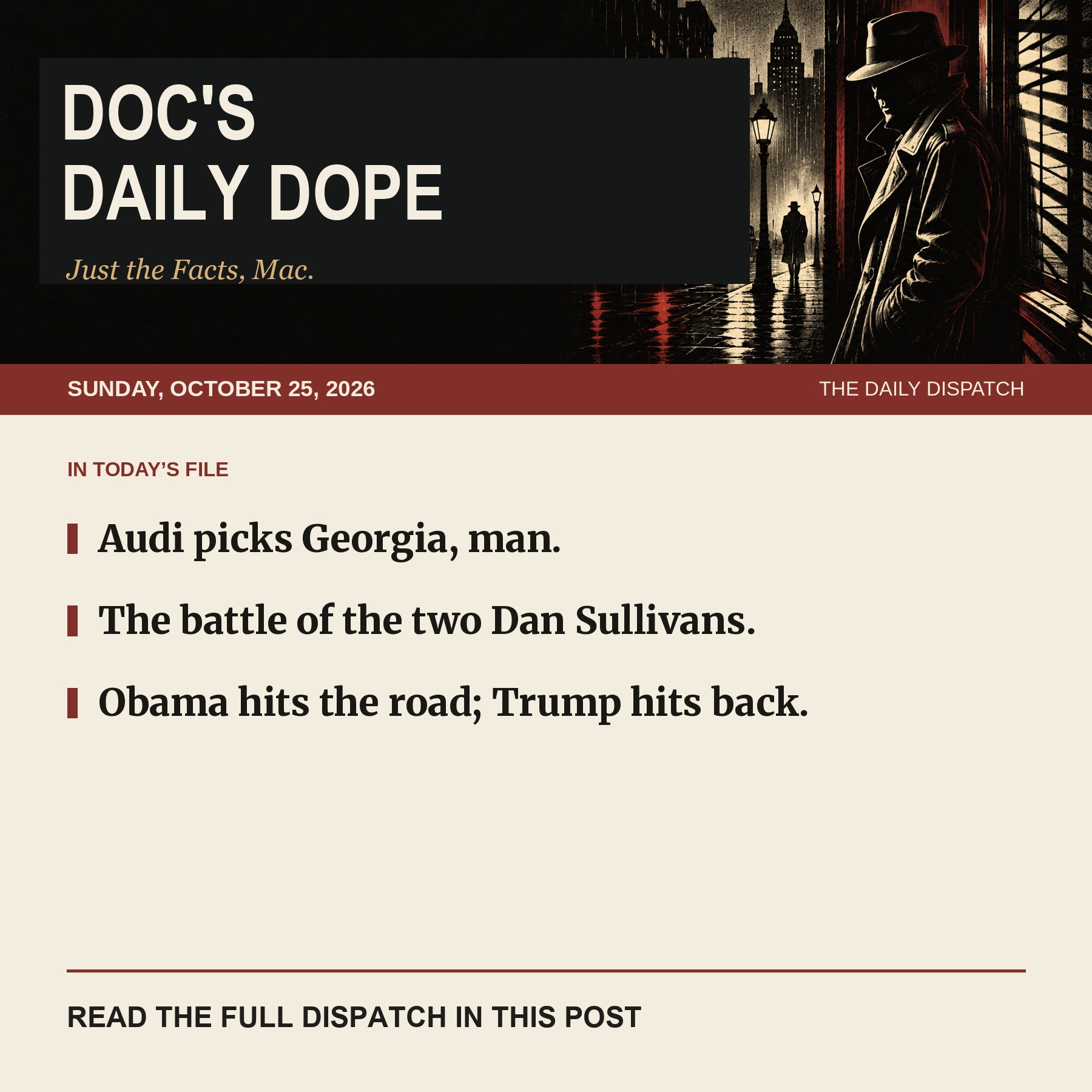 Doc’s Daily Dope — Factories, ballots & the permanent political class