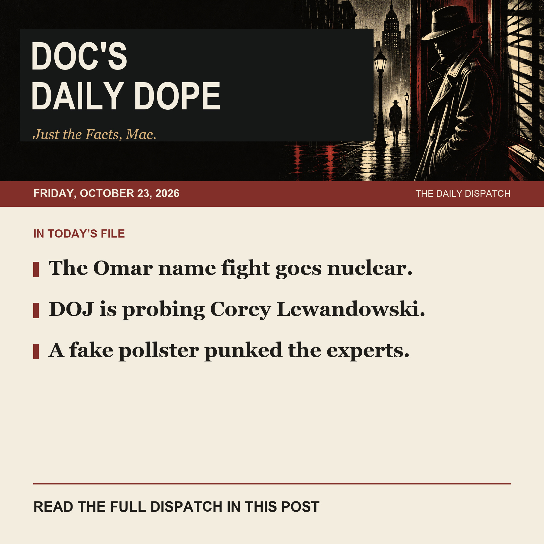 Doc’s Daily Dope. Just the Facts, Mac.